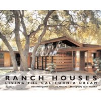  Ranch Houses: Living the California Dream
