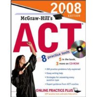  McGraw-Hill's ACT with CD-ROM, 2008 Edition