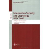  Information Security and Cryptology - ICISC 2000: Third International Conference, Seoul, Korea, December 8-9, 2000, Proceedings