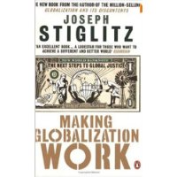  Making Globalization Work: The Next Steps to Global Justice