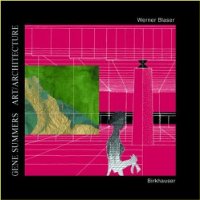  Gene Summers: Art/Architecture