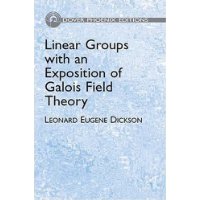  Linear Groups with an Exposition of Galois Field Theory