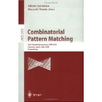  Combinatorial Pattern Matching: 13th Annual Symposium, CPM 2002 Fukuoka, Japan, July 3-5, 2002 Proceedings