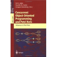  Concurrent Object-Oriented Programming and Petri Nets: Advances in Petri Nets