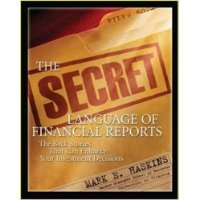  The Secret Language of Financial Reports: The Back Stories That Can Enhance Your Investment Decisions