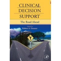  Clinical Decision Support: The Road Ahead