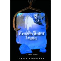  The Frozen Water Trade: A True Story
