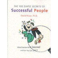  The 100 Simple Secrets of Successful People: What Scientists Have Learned and How You Can Use It