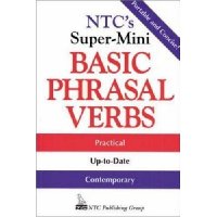 NTC's Super-Mini Basic Phrasal Verbs