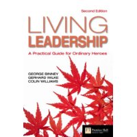  Living Leadership: A Practical Guide for Ordinary Heroes