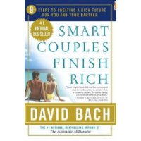  Smart Couples Finish Rich: 9 Steps to Creating a Rich Future for You and Your Partner
