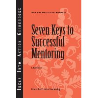  Seven Keys to Successful Mentoring