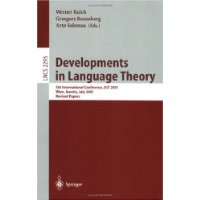  Developments in Language Theory: 5th International Conference, DLT 2001, Vienna, Austria, July 16-21, 2001. Revised Papers