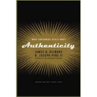  Authenticity: What Consumers Really Want