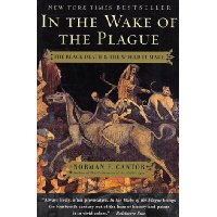  In the Wake of the Plague: The Black Death and the World It Made