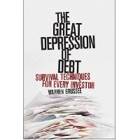  The Great Depression of Debt: Survival Techniques for Every Investor