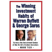  The Winning Investment Habits of Warren Buffett & George Soros