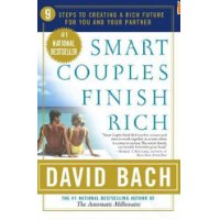  Smart Couples Finish Rich: 9 Steps to Creating a Rich Future for You and Your Partner