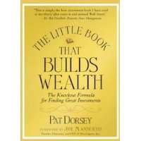  The Little Book That Builds Wealth: The Knockout Formula for Finding Great Investments