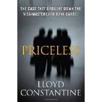  Priceless: The Case that Brought Down the Visa/MasterCard Bank Cartel