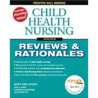 Prentice Hall Reviews & Rationales: Child Health Nursing (2nd Edition)