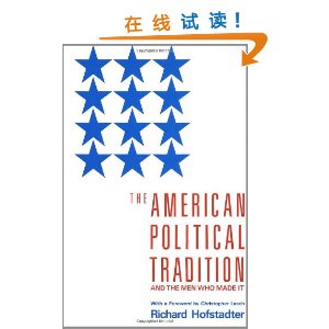 The American Political Tradition: And the Men Who Made it [ƽװ]