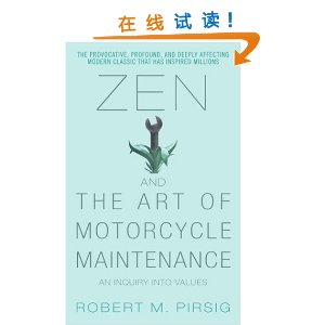 Zen and the Art of Motorcycle Maintenance: An Inquiry Into Values [װ]
