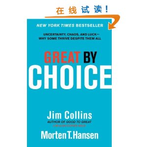 Great by Choice: Uncertainty, Chaos, and Luck--Why Some Thrive Despite Them All [װ]