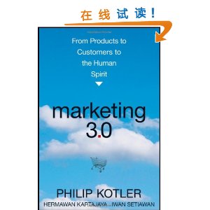 Marketing 3.0: From Products to Customers to the Human Spirit [װ]