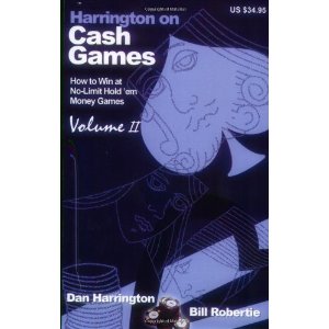 Harrington on Cash Games: Volume II: How to Play No-Limit Hold 'em Cash Games [ƽװ]