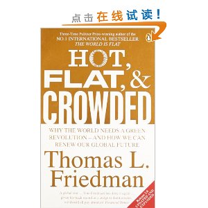 Hot, Flat, and Crowded: Why The World Needs A Green Revolution - and How We Can Renew Our Global Future