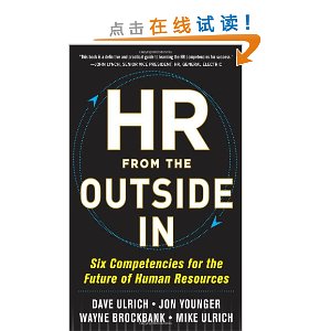 HR from the Outside In: Six Competencies for the Future of Human Resources