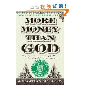 More Money Than God: Hedge Funds and the Making of a New Elite