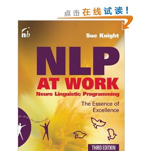 NLP at Work: The Essence of Excellence, 3rd Edition (People Skills for Professionals)