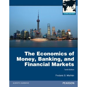 The Economics of Money, Banking and Financial Markets