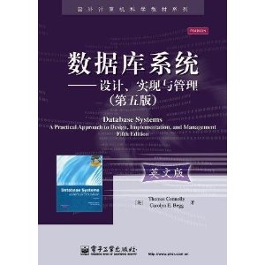 国外计算机科学教材系列?数据库系统:设计、实现与管理(第5版)(英文版)