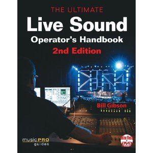 The Ultimate Live Sound Operator's Handbook