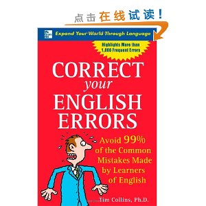 Correct Your English Errors: How to Avoid 99% of the Common Mistakes Made by Learners of English