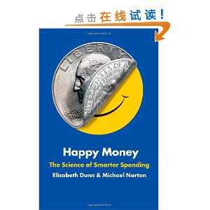 Happy Money: The Science of Smarter Spending