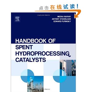 Handbook of Spent Hydroprocessing Catalysts: Regeneration, Rejuvenation, Reclamation, Environment and Safety