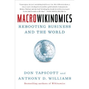 Macrowikinomics: Rebooting Business and the World