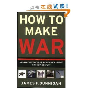 How to Make War (Fourth Edition): A Comprehensive Guide to Modern Warfare in the Twenty-first Century