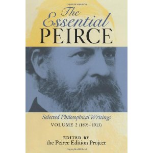 Essential Peirce: (1893-1913) v. 2: Selected Philosophical Writings
