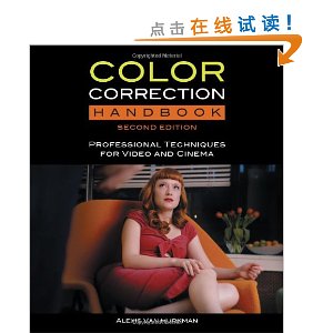 Color Correction Handbook: Professional Techniques for Video and Cinema