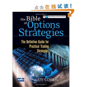 The Bible of Options Strategies: The Definitive Guide for Practical Trading Strategies