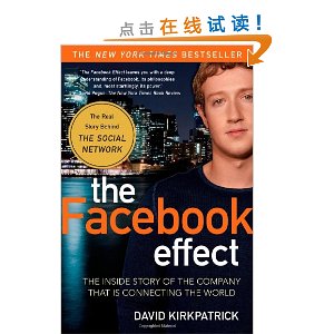 The Facebook Effect: The Inside Story of the Company That Is Connecting the World