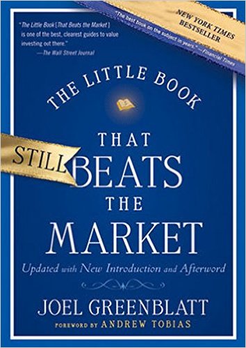 The Little Book That Still Beats the Market: Your Safe Haven in Good Times or Bad