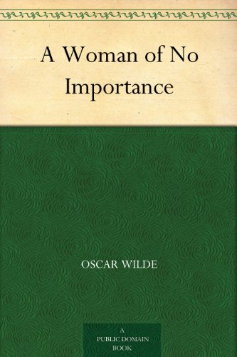 A Woman of No Importance (صŮ) (ѹ)