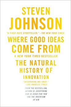 Where Good Ideas Come From: The Natural History of Innovation