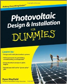 Photovoltaic Design & Installation for Dummies